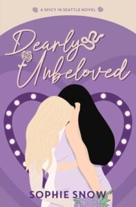 dearly unbeloved, sophie snow