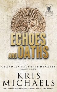 echoes and oaths, kris michaels