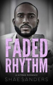 faded rhythm, shae sanders