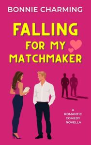 falling for matchmaker, bonnie charming