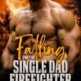 falling for singled dad summer rose