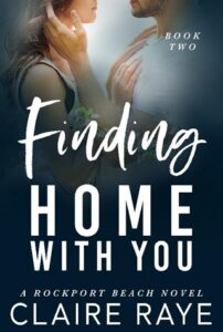 finding home, claire raye