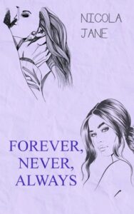 forever never always, nicola jane