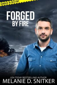 forged by firem melanie d snitker