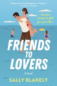 friends to lovers, sally blakely