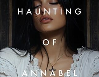 haunting of annabel adriane leigh