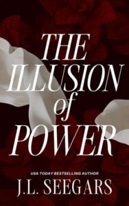 illusion of power, jl seegars