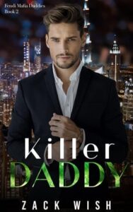 killer daddy, zack wish