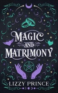 magic matrimony, lizzy prince
