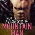 making mountain man alana gray