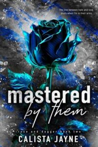 mastered by them, calista jayne
