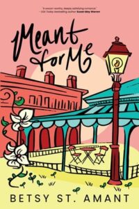 meant for me, betsy st amant