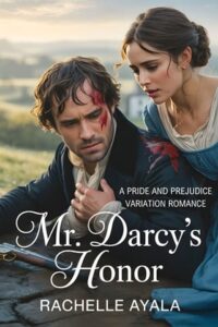 mr darcy's honor, rachelle ayala