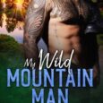 my wild mountain man mayra statham