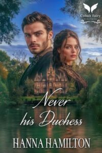 never his duchess, hanna hamilton