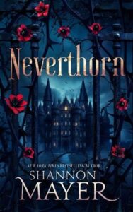 neverthorn, shannon mayer