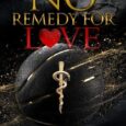 no remedy for love chenell parker