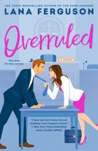overruled, lana ferguson