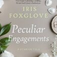 peculair engagements iris foxglove