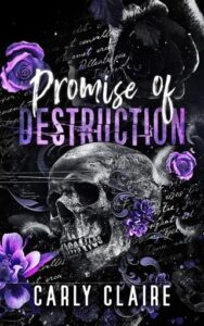 promise of destruction. carly claire
