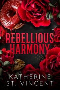 rebellious harmony, katherine st vincent