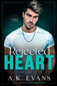 rejected heart, ak evans