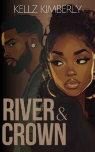 river crown, kellz kimberly