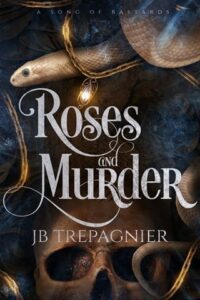 roses and murder, jb trepagnier