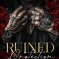ruined by protection sherry blake