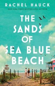 sands at sea blue, rachel hauck