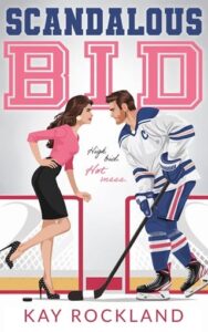 scandalous bid, kay rockland