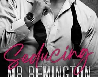 seducing mr remington juliette n banks