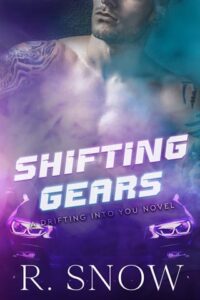 shifting gears, r snow