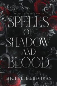 spells shadow blood, michelle frohman