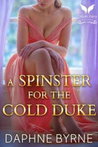 spinster for cold duke, daphne byrne