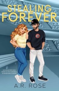 stealing forever, ar rose