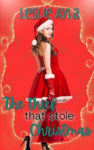 thief that stole christmas, leslie ayla