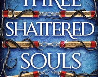 three shattered souls mai corland
