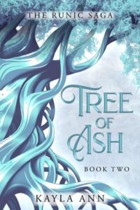 tree of ash, kayla ann