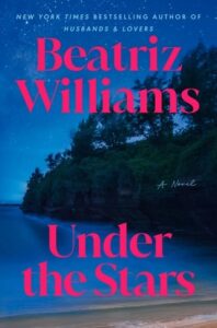 under the stars, beatriz williams
