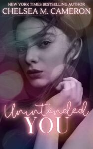 unintended you, chelsea m cameron