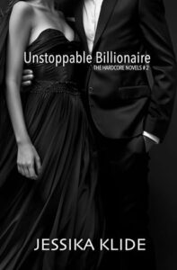 unstoppable billionaire. jessika klide