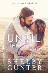 until end, shelby gunter