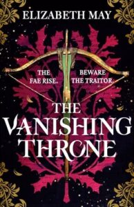 vanishing throne, elizabeth may