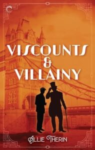 viscounts villainy, allie therin