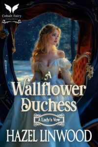 wallflower duchess, hazel linwood