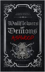 wallflowers and demons, eve devearoux