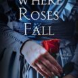 where roses fall jennifer donnelly