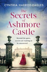 Secrets of Ashmore Castle Cynthia Harrod-Eagles
