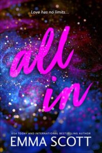 all in, emma scott